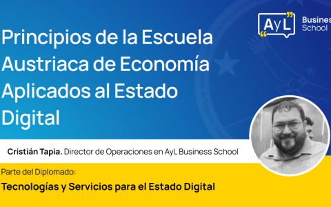 Curso - Principios de la Escuela Austriaca de Economía Aplicados al Estado Digital