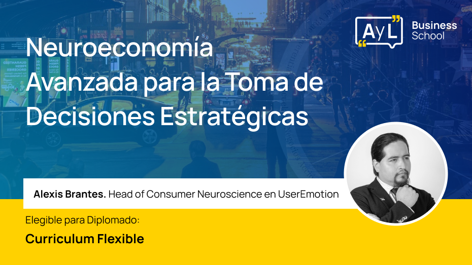Curso - Neuroeconomía Avanzada para la Toma de Decisiones Estratégicas